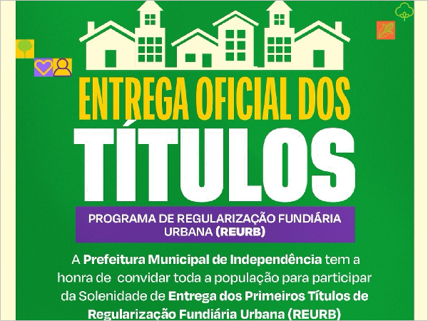 Prefeitura de Independência realiza entrega dos primeiros títulos de regulariza [...]